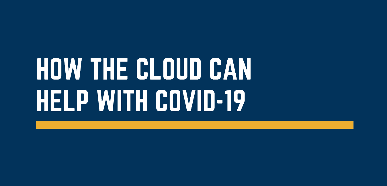 how the cloud can help with covid-19